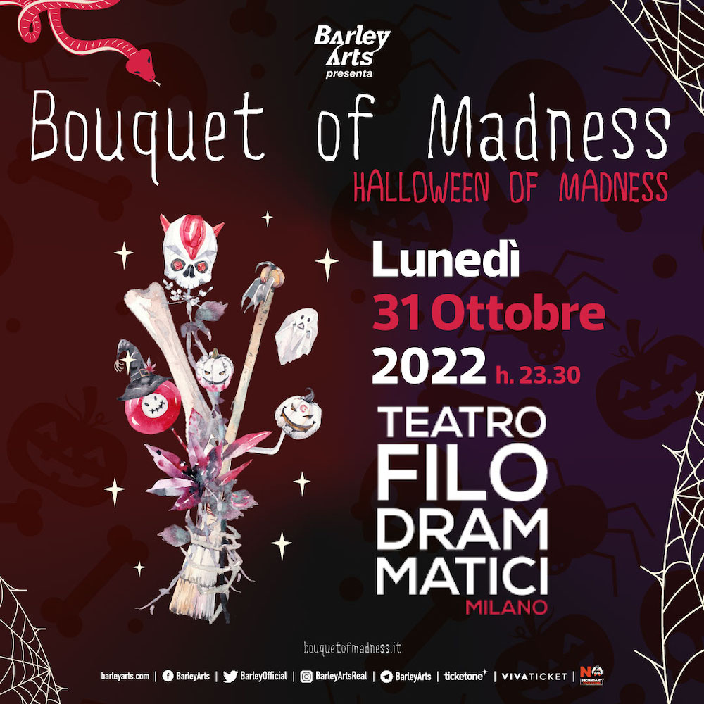 BOUQUET OF MADNESS – Milano